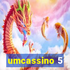 umcassino 5